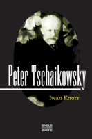 Peter Tschaikowsky