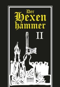 Der Hexenhammer. Tl.2. Tl.2