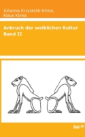 Anbruch der weiblichen Kultur