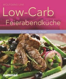 Low-Carb-Feierabendküche