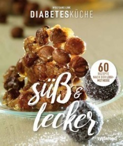 Diabetesküche - süß & lecker