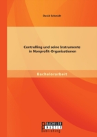 Controlling und seine Instrumente in Nonprofit-Organisationen