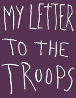 Jim Dine: My Letter to the Troops
