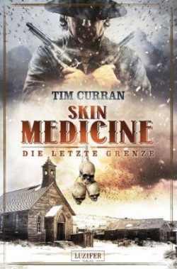 SKIN MEDICINE - Die letzte Grenze