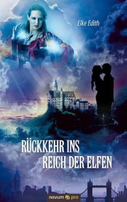 Rückkehr ins Reich der Elfen