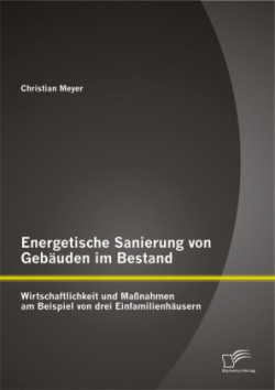 Energetische Sanierung von Gebäuden im Bestand