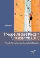 Therapeutisches Klettern für Kinder mit ADHS