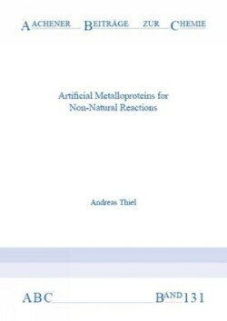 Artificial Metalloproteins for Non-Natural Reactions