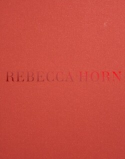 Rebecca Horn