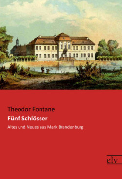 Fünf Schlösser