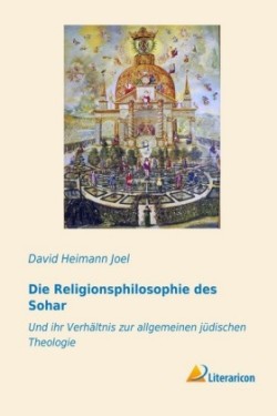 Die Religionsphilosophie des Sohar