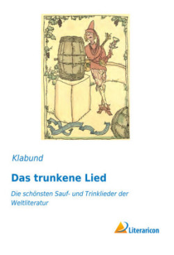 Das trunkene Lied