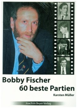 Bobby Fischer 60 beste Partien