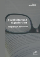 Buchkultur und digitaler Text