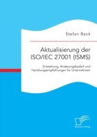 Aktualisierung der ISO/IEC 27001 (ISMS)