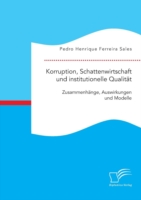 Korruption, Schattenwirtschaft und institutionelle Qualität