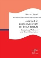 Textarbeit im Englischunterricht der Sekundarstufe