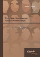 Bindungserfahrungen und Persönlichkeitsstörungen