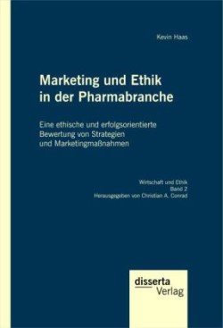 Marketing und Ethik in der Pharmabranche