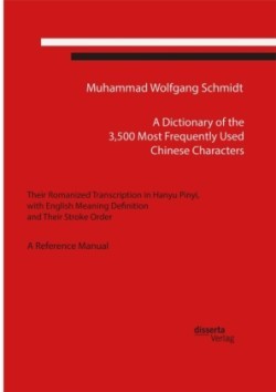 Dictionary of the 3,500 Most Frequently Used Chinese Characters