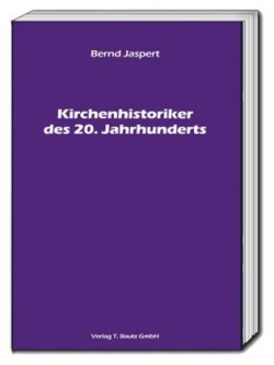 Kirchenhistoriker des 20. Jahrhunderts