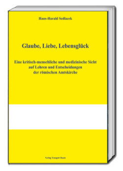 Glaube, Liebe, Lebensglück