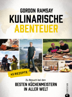 Gordon Ramsay: Kulinarische Abenteuer