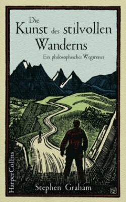 Die Kunst des stilvollen Wanderns