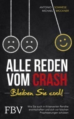 Alle reden vom Crash - Bleiben Sie cool!