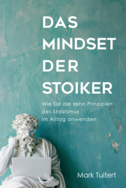 Das Mindset der Stoiker