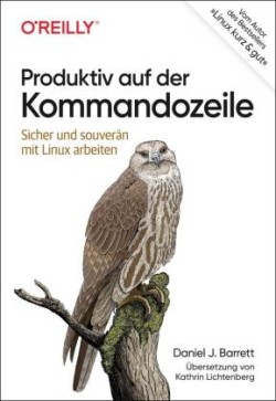 Produktiv auf der Linux-Kommandozeile