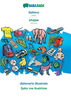 BABADADA, italiano - shqipe, dizionario illustrato - fjalor me ilustrime