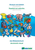 Deutsch mit Artikeln - Español con articulos, das Bildwörterbuch