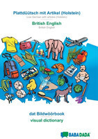 BABADADA, Plattduutsch mit Artikel (Holstein) - British English, dat Bildwoeoerbook - visual dictionary