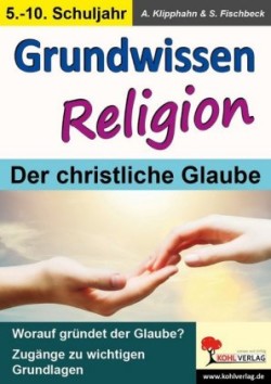 Grundwissen Religion, 5.-10. Schuljahr