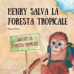 Henry salva la foresta tropicale