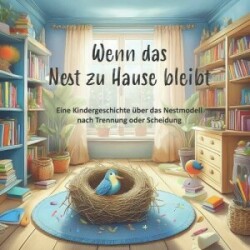 Wenn das Nest zu Hause bleibt