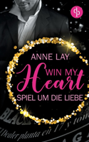 Win my Heart - Spiel um die Liebe (Liebe, Chick-Lit)