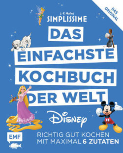 Simplissime - Das einfachste Kochbuch der Welt: Disney