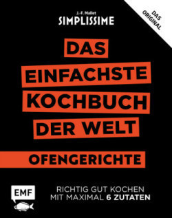 Simplissime - Das einfachste Kochbuch der Welt: Ofengerichte