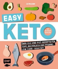 Easy Keto -  Einfach schlank!