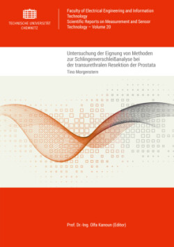 Untersuchung der Eignung von Methoden zur Schlingenverschleißanalyse bei der transurethralen Resektion der Prostata