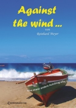 Against the wind ...