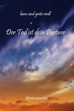 Der Tod ist dein Partner