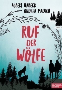 Ruf der Wölfe (Band 1)