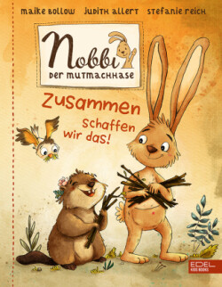 Nobbi, der Mutmachhase (Band 2).Bd.2
