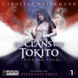 Die Clans von Tokito - Lotus und Tiger, Audio-CD, MP3