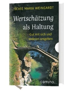 Wertschätzung als Haltung