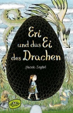 Eri und das Ei des Drachen