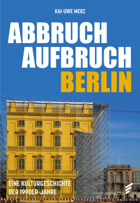 Abbruch Aufbruch Berlin